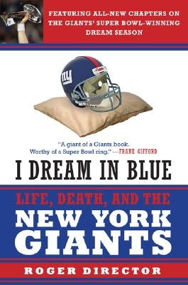 I Dream in Blue by Director, Roger
