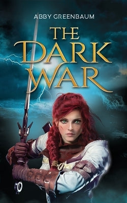 The Dark War by Greenbaum, Abby