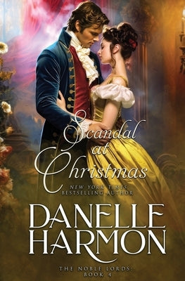 Scandal at Christmas by Harmon, Danelle