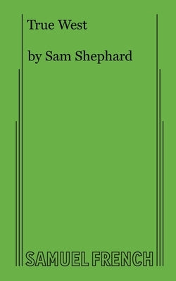 True West by Shepard, Sam