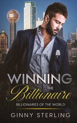 Winning the Billionaire by Sterling, Ginny