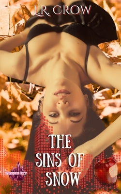 The Sins of Snow by Crow, L. R.