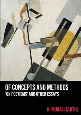 Of Concepts and Methods by Murali (Ajith), K.