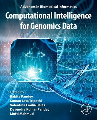 Computational Intelligence for Genomics Data by Pandey, Babita