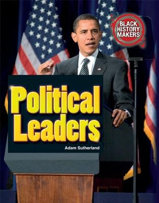 Political Leaders by Sutherland, Adam