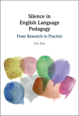 Silence in English Language Pedagogy by Bao, Dat