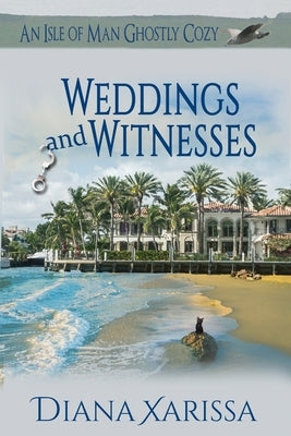 Weddings and Witnesses by Xarissa, Diana