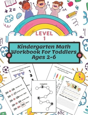 Kindergarten Math Workbook for toddlers ages 2-6: learning numbers from 1 to 100, matching activities, trace numbers practice, Learn arithmetic by Melissa, Taylor