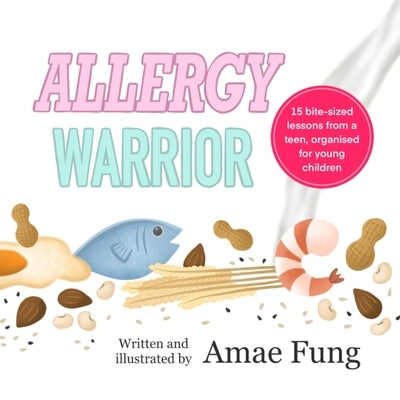 Allergy Warrior by Fung, Amae