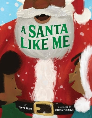A Santa Like Me by Abari, Tonya