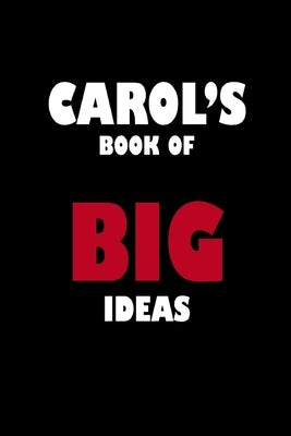 Carol's Book of Big Ideas by Notebook, Global