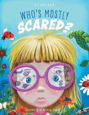 Who's Mostly Scared? by Holman, Aj