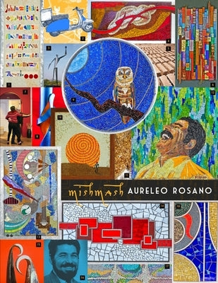 Mishmash by Rosano, Aureleo