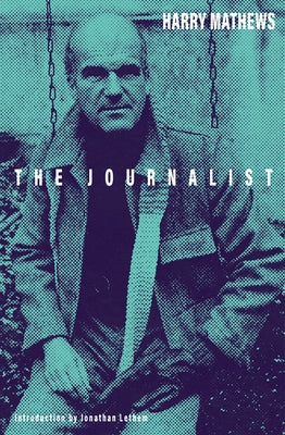 The Journalist by Mathews, Harry