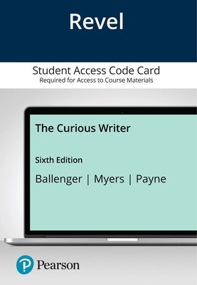 Revel for the Curious Writer -- Access Card by Ballenger, Bruce