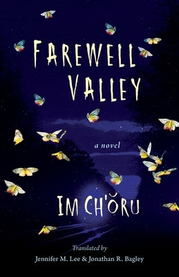 Farewell Valley by Cho-Ru, Im