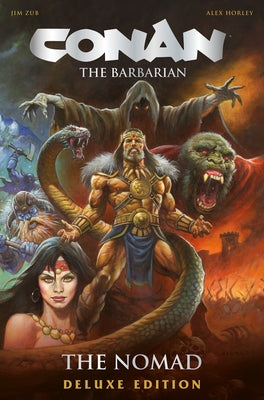 Conan the Barbarian: The Nomad Deluxe Edition by Zub, Jim