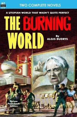 Burning World, The, & Forever is Too Long by Geier, Chester S.