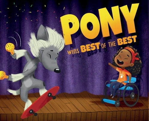 Pony Wins the Best of the Best by Jones Smith, Rachelle