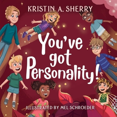 You've Got Personality! by Sherry, Kristin A.