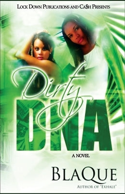 Dirty DNA by Blaque