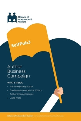 SelfPub3: Author Business Campaign by Independent Authors, Alliance Of
