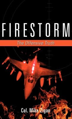 Firestorm by Zigan, Col Mike