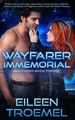 Wayfarer Immemorial by Troemel, Eileen