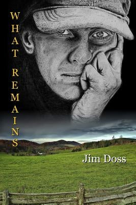 What Remains by Doss, Jim