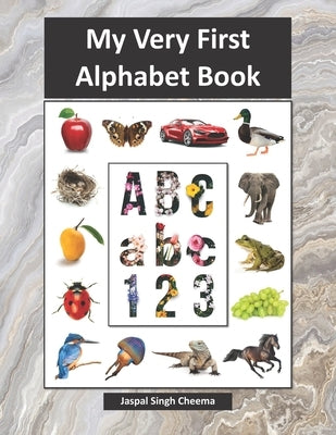 My Very First Alphabet Book by Cheema, Jaspal Singh