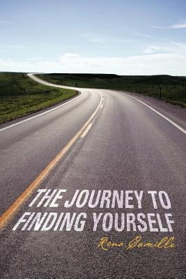 The Journey to Finding Yourself by Camille, Rena