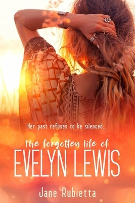 The Forgotten Life of Evelyn Lewis by Rubietta, Jane