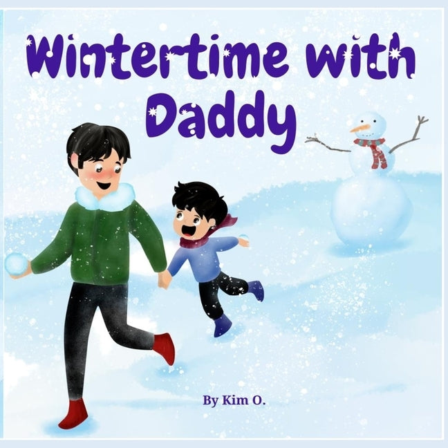 Wintertime with Daddy by O, Kim