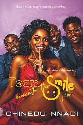 Tears Beneath the Smile by Nnadi, Chinedu