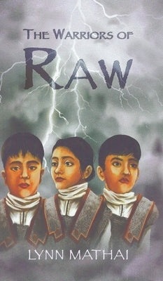 The Warriors of Raw by Mathai, Lynn