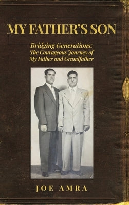 My Father's Son by Amra, Joe
