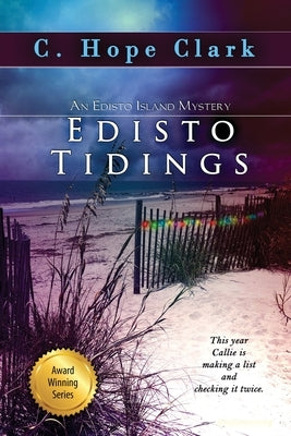 Edisto Tidings: Book 6 in the Edisto Island Mysteries by Clark, C. Hope
