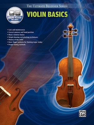 Ultimate Beginner Violin Basics: Book & Online Video by Freeman, Dana