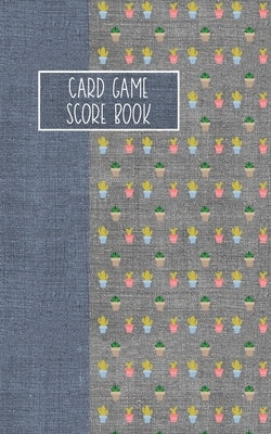 Card Game Score Book: For Tracking Your Favorite Games - Catcus by Mitchell, Reese