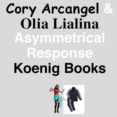 Cory Arcangel & Olia Lialina: Asymmetrical Response by Arcangel, Cory