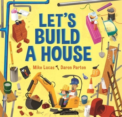 Let's Build a House by Parton, Daron