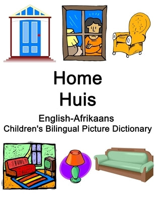 English-Afrikaans Home / Huis Children's Bilingual Picture Dictionary by Carlson, Richard