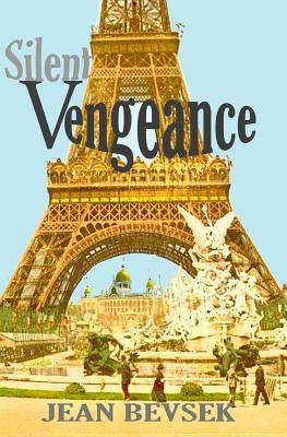 Silent Vengeance by Bevsek, Jean