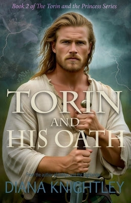 Torin and His Oath by Knightley, Diana