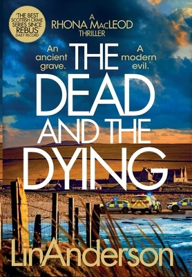 The Dead and the Dying by Anderson, Lin