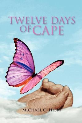 Twelve Days Of Cape by Mike
