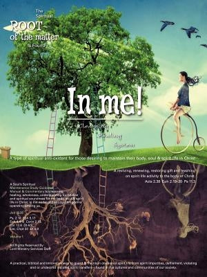 The Spiritual Root of the matter Is Found In me! by McKissack, Pamela