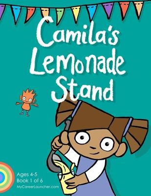 Camila's Lemonade Stand by Cunningham, Brian