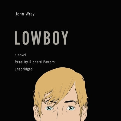 Lowboy by Wray, John