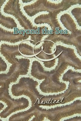 Beyond the Sea: Nautical by Eber &. Wein